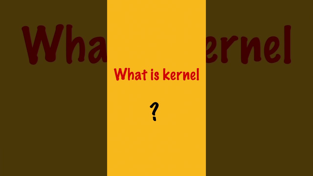 what is kernel in operating system #shorts #bydubebox #kernel