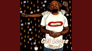 Get Loose Music Video