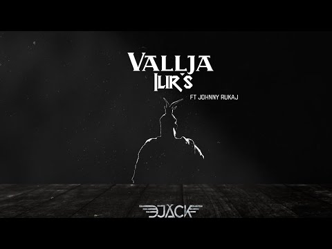 DJ Jack - Vallja Ilir’s ft Johnny Rukaj