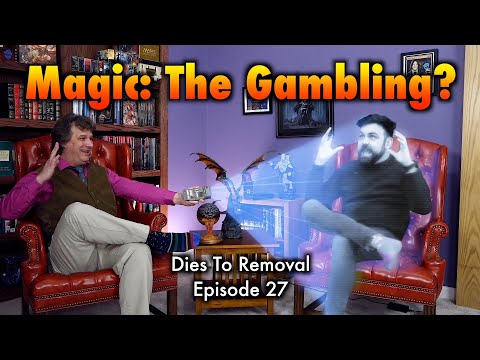 On Magic: The Gathering Packs, Loot Boxes, And Gambling | Dies To Removal Episode 27