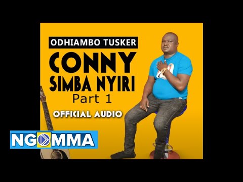 ODHIAMBO TUSKER - Conny Simba Nyiri pt1
