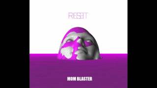 09 Confuso - Reset [2015]  - Mom Blaster