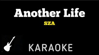 SZA - Another Life | Karaoke Guitar Instrumental