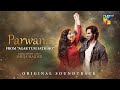 Parwana OST Agar Tum Sath Ho Singer Shuja Haider HUM TV