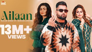 Ailaan - Gulab Sidhu ft Gurlez Akhtar (Official Vi