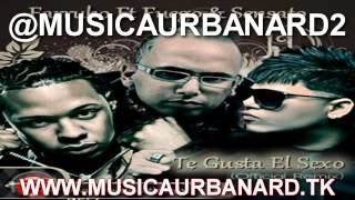 Sensato ft Farruko &amp; Fuego - Te Gusta El Sexo (Remix)