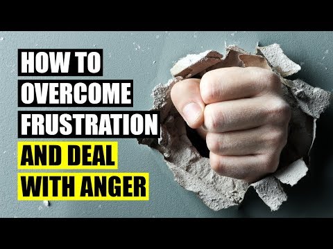 12 Ways To Overcome Frustration and Deal With Anger