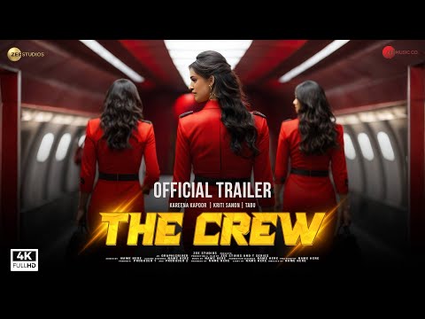Crew Official Trailer