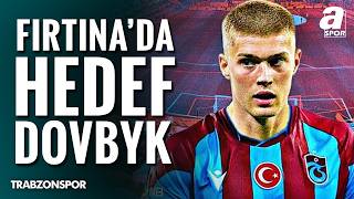 Trabzonspor Artem Dovbyk’i Kiralamak İçin Devrede