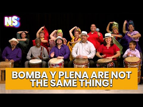 Bomba y Plena are not the same thing?