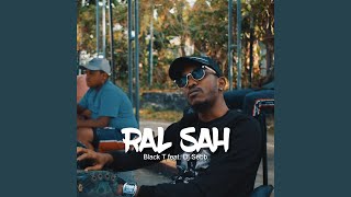 Ral sah (feat. DJ Sebb)