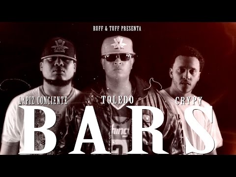 Toledo, Crypy, Lapiz Conciente - Bars (Video Oficial) 2015