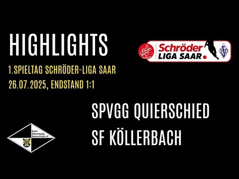 1. Spieltag Schröder-Liga Saar 25/26 Spvgg Quierschied - SF Köllerbach 1:1