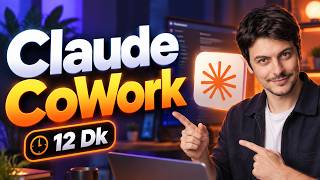 Claude CoWork ile 1 Saatlik İşi Dakikalara İndir! 12 Dakikada %95’ini Öğren