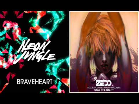 Neon Jungle VS Zedd feat. Hayley Williams - Braveheart The Night