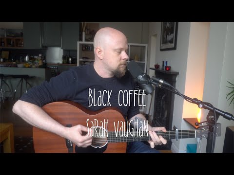 Black Coffee - Sarah Vaughan