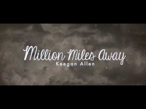 Million Miles Away - Keegan Allen LYRICS (Sub Español)