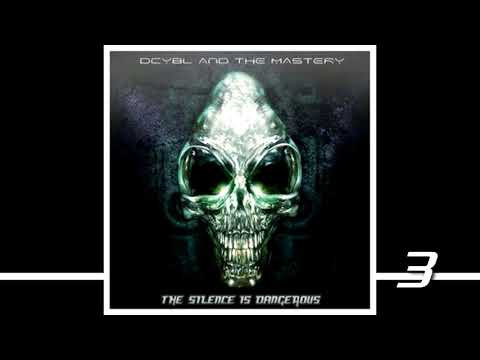 DCYBL And The Mastery - The Silence Is Dangerous [2009]