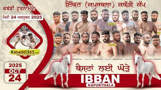 Ibban (Kapurthala) Kabaddi Tournament 24 Oct 2025