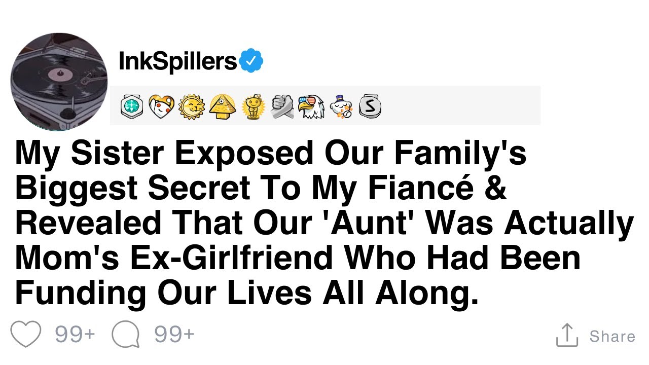 My Sister Exposed Our Family's Biggest Secret To My Fiancé & Revealed That Our 'Aunt' Was Actually..