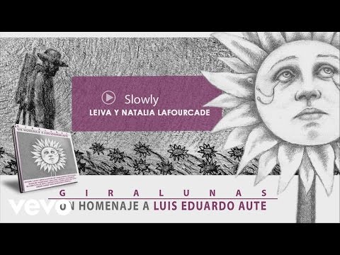 Natalia Lafourcade, Leiva - Slowly (Audio)