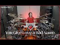 Bon Jovi You Give Love A Bad Name Tico Torres Drum Cover By KALONICA NICX