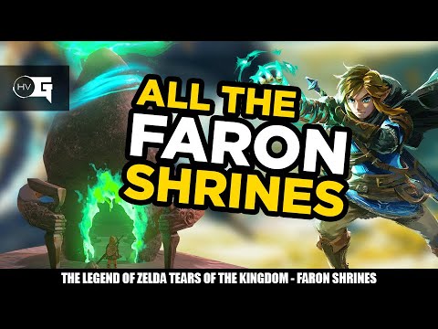 The COMPLETE SHRINE guide of the FARON region | Zelda Tears of the Kingdom