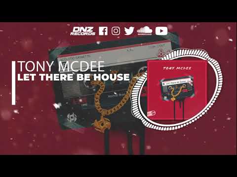 DNZF1089 // TONY MCDEE - LET THERE BE HOUSE (Official Video DNZ RECORDS)