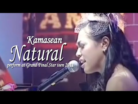 Kamasean - Natural (perform at Grand Final Star teen 2012)