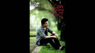 con đường xưa em đi_ NGUYỄN THÀNH NHÂN(Sao Mai) 