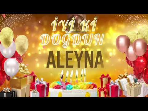 ALEYNA - Doğum Günün Kutlu Olsun Aleyna