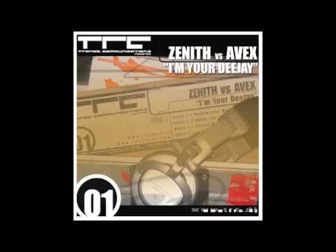 TRC001 I Zenith Vs Avex - I'm Your Deejay