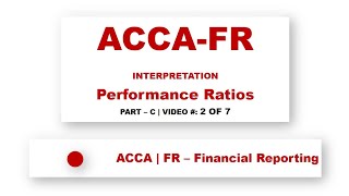ACCA FR | Calculation & Interpretation #1/5 | ‎‎@financeskul   | Lecture 2 of 7