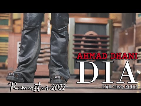 Ahmad Dhani - Dia (Remaster 2022)