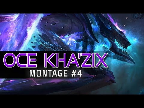 OCE Kha'Zix Montage #4