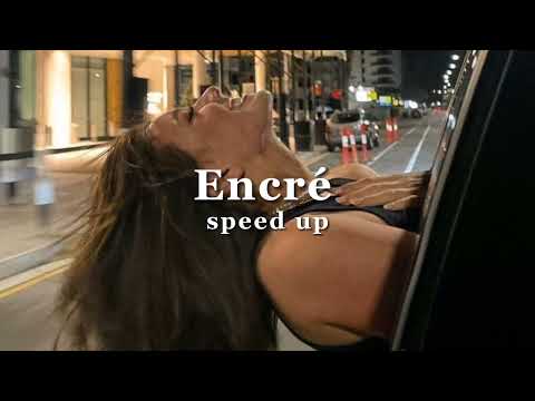 Emma'a - Encré (speed up)