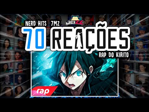 70 REAÇÕES | Rap do Kirito (Sword Art Online) - O ESPADACHIM NEGRO | NERD HITS (7 Minutoz)