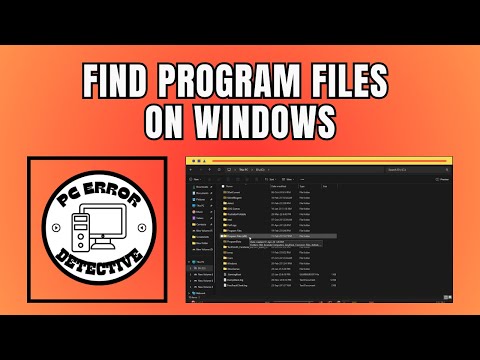 How to Find Program Files on Windows 11 - Step-by-Step Guide [2025]