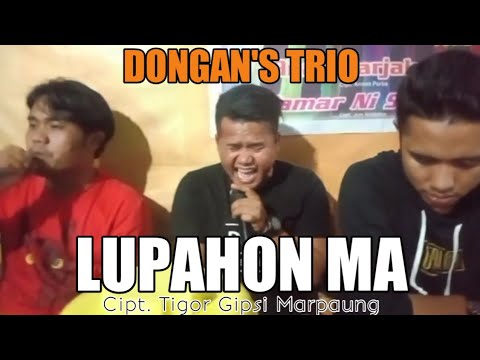 DONGAN'S TRIO - LUPAHON MA LIVE COVER LAGU BATAK