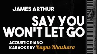 [Piano Karaoke] Say You Won't Let Go - James Arthur