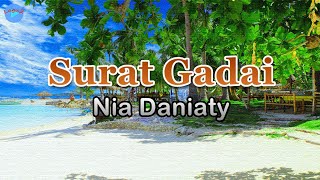 Download lagu Surat Gadai - Nia Daniaty (lirik Lagu) ~ setiap hari kau selalu begini mp3