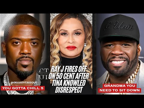 Gravity Takeout | Ray J FIRES OFF On 50 Cent After His Viral Tina Knowles Tiny Harris Shots