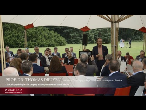 Prof. Thomas Druyen: "Zukunftspsychologie - Über den Umgang mit der permanenten Unsicherheit"