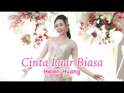 Cinta Luar Biasa - Andmesh Kamaleng Wedding Song - Helen Huang Live Performance