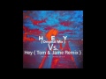 Afrojack - Hey (Tom & Jame Remix) Afrojack - Hey (Tom & Jame Remix)
