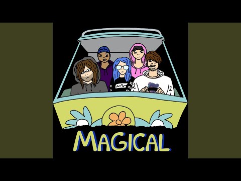 Magical (feat. Poppy Tears, Teen Pregnancy & SoLonely)