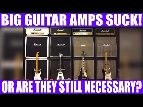Guitar Amps: Big Gear Sucks!