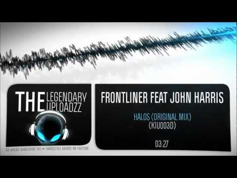 Frontliner feat John Harris - Halos (Original Mix) [FULL HQ + HD]