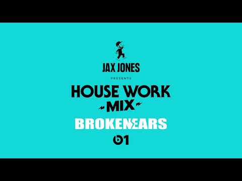 Jax Jones Presents: Brokenears & Shermanology - House Work Radio (Exclusive Beats 1 Mix)