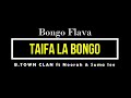 Taifa La Bongo B TOWN CLAN Ft Noorah Suma Lee
